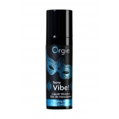 Гель для массажа ORGIE Sexy Vibe Liquid Vibrator с эффектом вибрации - 15 мл. - ORGIE - купить с доставкой в Ногинске