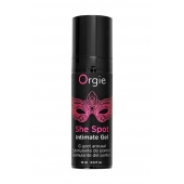 Интимный гель для G-точки ORGIE She Spot с возбуждающим эффектом - 15 мл. - ORGIE - купить с доставкой в Ногинске