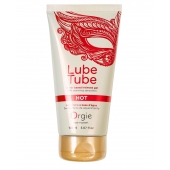 Интимный гель на водной основе Lube Tube Hot с разогревающим эффектом - 150 мл. - ORGIE - купить с доставкой в Ногинске