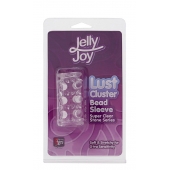 Прозрачная насадка на пенис с шипами и бугорками JELLY JOY LUST CLUSTER CLEAR - Dream Toys - в Ногинске купить с доставкой
