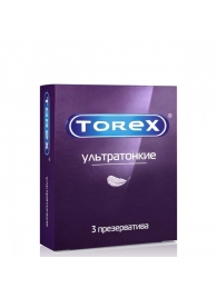 Презервативы Torex  Ультратонкие  - 3 шт. - Torex - купить с доставкой в Ногинске