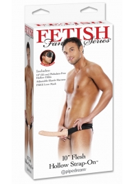 Мужской полый страпон 10  Hollow Strap-On - 24 см. - Pipedream - купить с доставкой в Ногинске