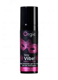 Гель для массажа ORGIE Sexy Vibe Intense Orgasm - 15 мл. - ORGIE - купить с доставкой в Ногинске