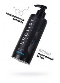 Лубрикант на водной основе Erotist Neutral - 250 мл. - Erotist Lubricants - купить с доставкой в Ногинске