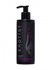 Женский анальный лубрикант на водной основе Erotist Anal For Women - 250 мл. - Erotist Lubricants - купить с доставкой в Ногинске
