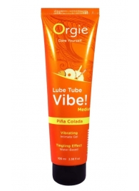 Гель с эффектом вибрации Lube Tube Vibe Medium Pina Colada - 100 мл. - ORGIE - купить с доставкой в Ногинске