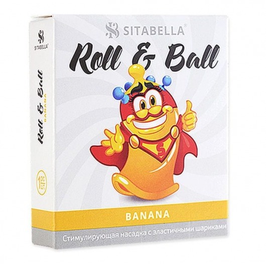 Стимулирующий презерватив-насадка Roll   Ball Banana - Sitabella - купить с доставкой в Ногинске